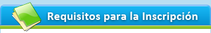 Requisitos para la Inscripción